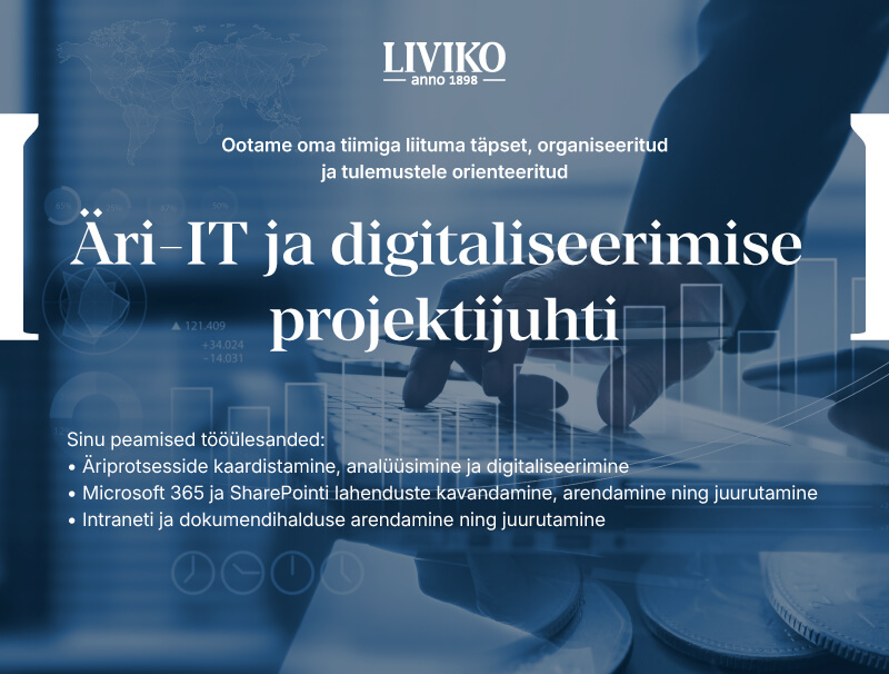 Otsime oma meeskonda äri-IT ja digitaliseerimise projektijuhti